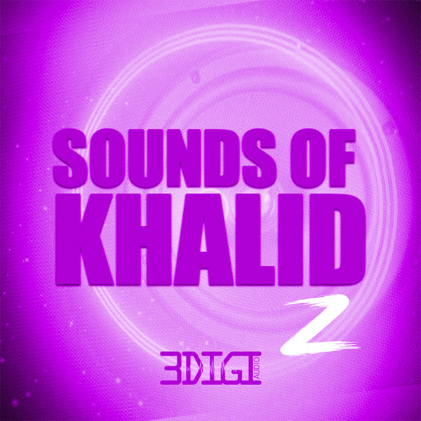Sounds Of Khalid 2
