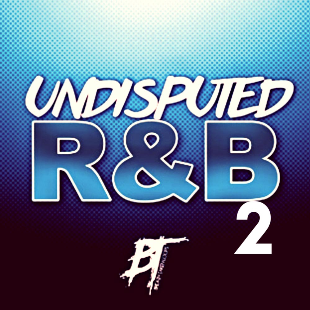 Undisputed R&B 2