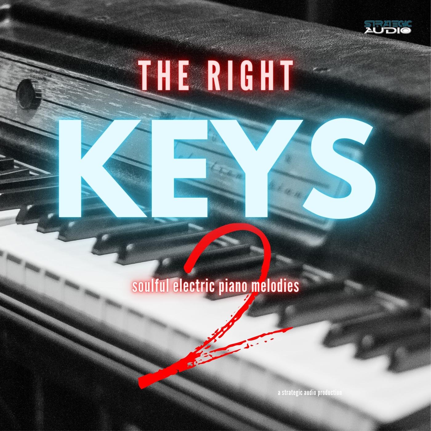 The Right Keys 2