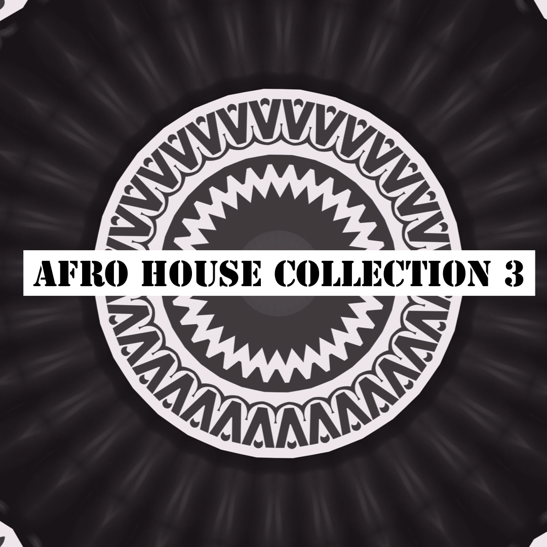 Afro House Collection 3