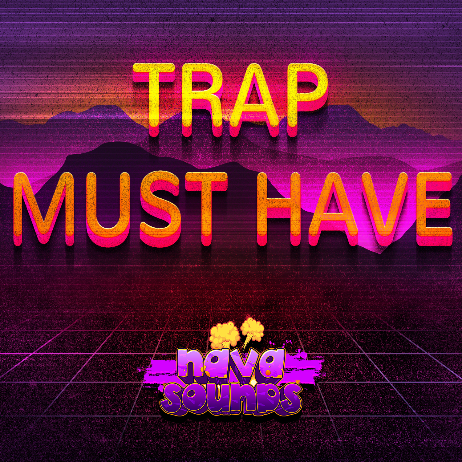 Trap Must Have