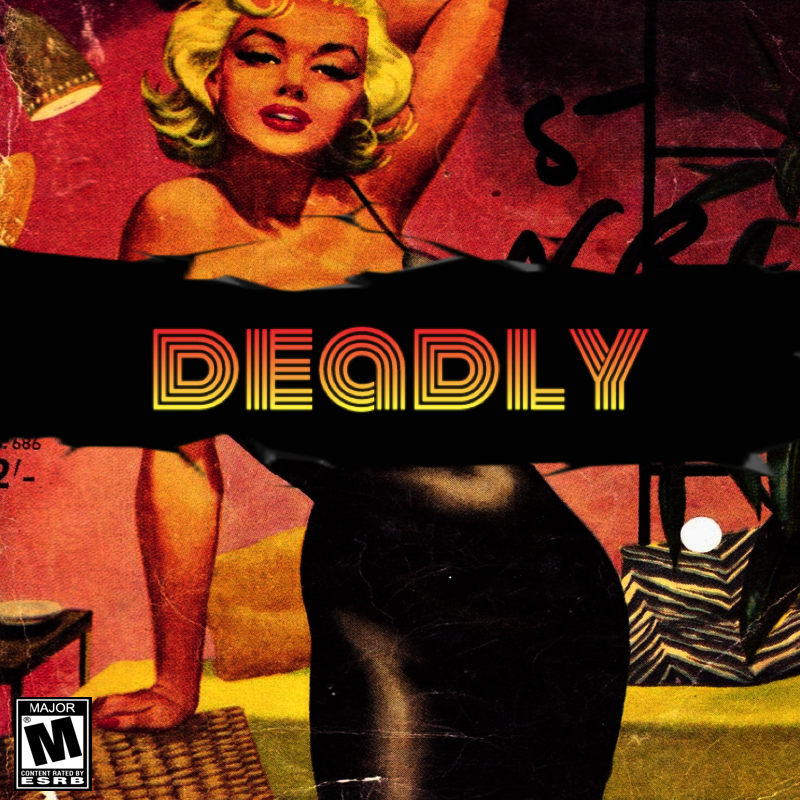 Deadly