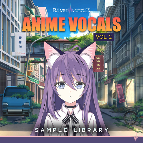 Anime Vocals Vol. 2 - Sample Library